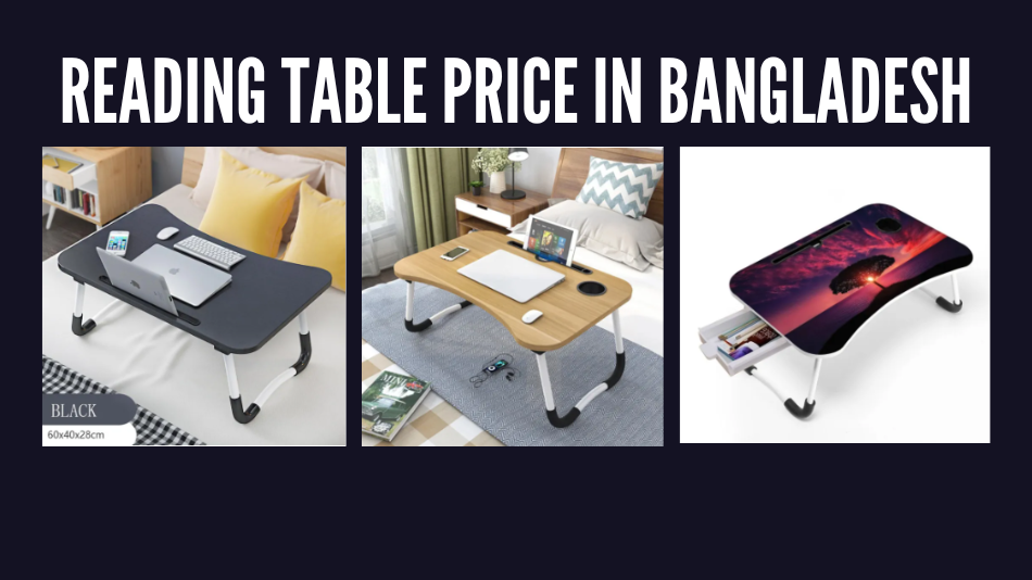 Reading Table Price in Bangladesh